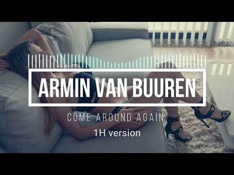 Armin Van Buuren x Billen Ted Feat. Jc Stewart - Come Around Again 1H Bez Przerw