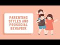 Episode 20 parenting styles and prosocial behaviors