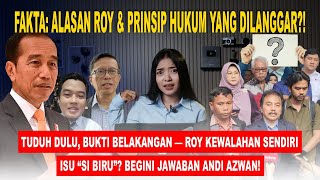 Download Lagu Fakta Alasan Roy: Menuduh Tanpa Bukti \u0026 Langgar Prinsip Hukum — Soal ‘Si Biru’, Jawaban Andi Azwan⁉️ MP3