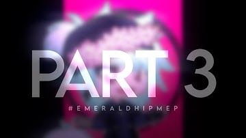 HIP MEP [ PART 3 OFFICIAL ] / @XxHonestly_AshxX