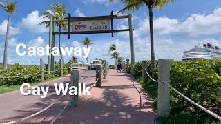 DCL Castaway Cay Walk