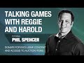 Talking Games With Reggie & Harold: Xbox's Phil Spencer - Episode 2