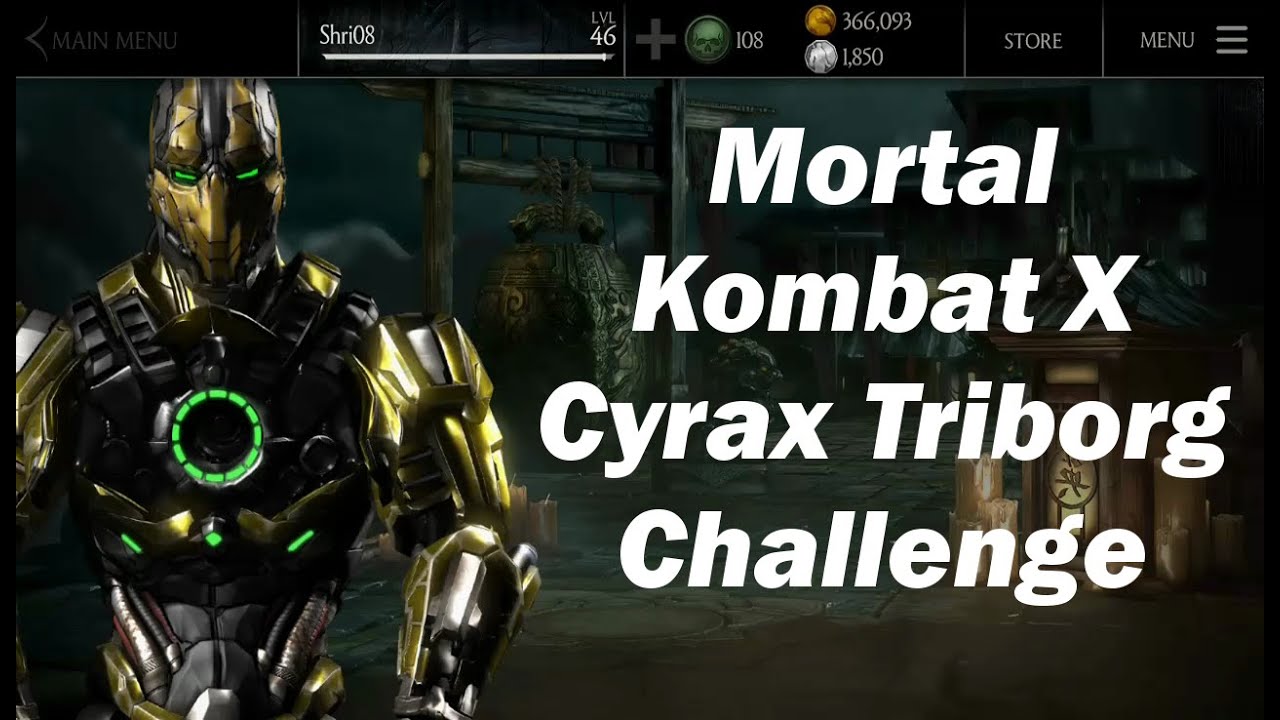 Mortal Kombat X Android Cyrax Triborg Challenge