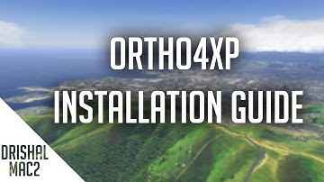 Ortho4XP V130 Installation guide | HD | 2020 | Drishal MAC2