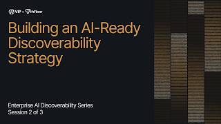 Building an AI-Ready Discoverability Strategy | Enterprise AI Discoverability Series | Session 2