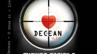 Decean Live - O noua zi (live)