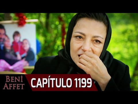 Perdóname (Beni Affet) - Capítulo 1199