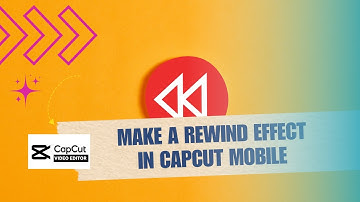 😍 BASICS: How to Make a Rewind Effect in CapCut Mobile Easily! | Tutorial