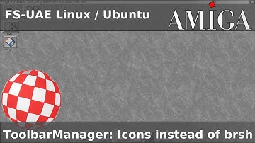 Amiga Emulation 13: ToolbarManager using icons rather than brushes for your dock images FSUAE WINUAE
