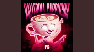 Ballerina Capuchina Funk sped Up