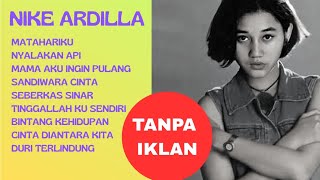 Download Lagu Nike Ardila Full Album Lagu Lawas Terbaik Sandiwara Cinta, Matahariku, Seberkas Sinar MP3