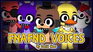 FNAF ND VOICES by David Near || FNAF GACHA AU