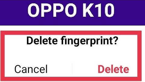 OPPO K10 fingerprint, how to remove fingerprint, oppo k10 fingerprint setting