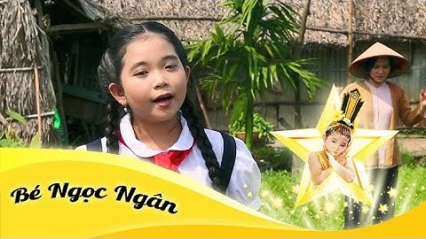 Nghĩa Mẹ | Bé Ngọc Ngân | Official MV | ST: Lâm Hùng