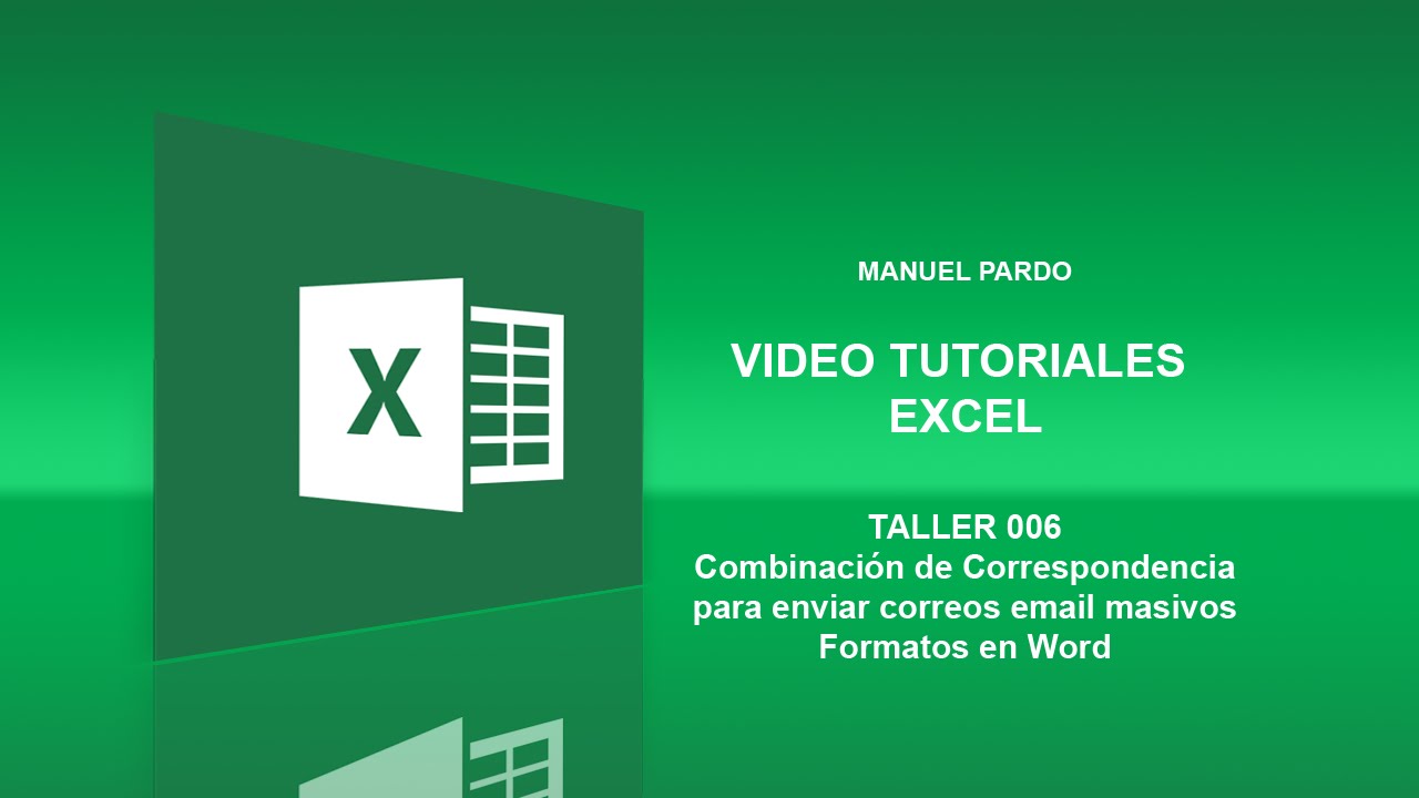 Curso de excel como enviar un mismo correo a multiples usuarios Manuel Pardo TALER 06