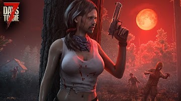 Trader Jenn And Burned Biome - 7 Days To Die Stream - Part 6