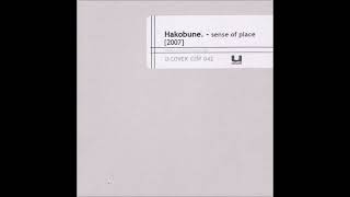 HAKOBUNE - Sense Of Place [2007 / Full Album]