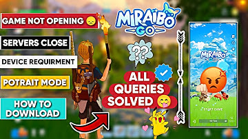 MIRAIBO GO GAME NOT OPENING 😞 | POTRAIT MODE | DEVICE REQUIRMENT | ALL QUERIES SOLVED 😊 | PALWORLD