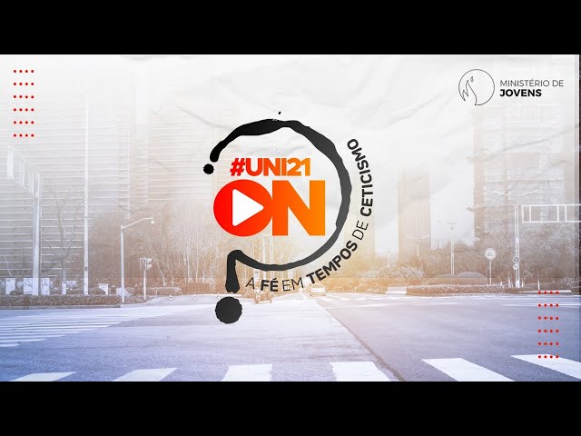 LIVE | #UniON21 | 31.07