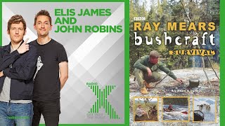 The John Robins Bushcraft Saga - Elis James and John Robins (Radio X)