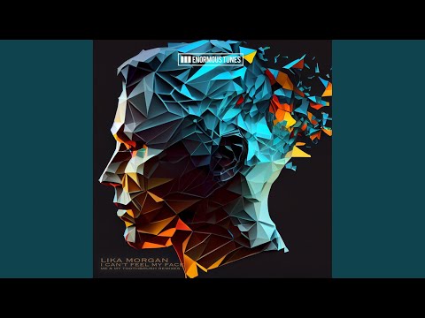 Lika Morgan - I Can't Feel My Face (Me & My Toothbrush Remix)