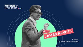 E9: James Hewitt - Human Performance Scientist at J Hewitt Performance