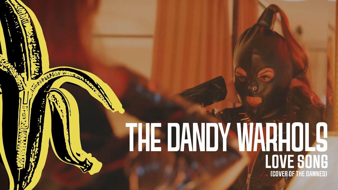 THE DANDY WARHOLS Share A Ferocious Cover Of The Damned’s “Love Song “ Ahead Of Upcoming Album Pin Ups