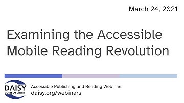Examining the Accessible Mobile Reading Revolution