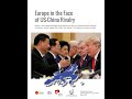 Europe in the Face of US-China Rivalry