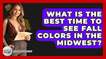 What Is The Best Time To See Fall Colors In The Midwest? - The Midwest Guru