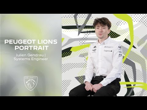 Peugeot Lions Portrait | Julien Gendrau | System Engineer for Peugeot Sport in the FIA WEC