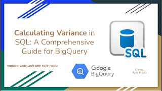 71. Calculating Variance in SQL - A Comprehensive Guide for BigQuery
