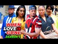 WHEN LOVE IS GONE SEASON 5-(Trending New Movie)Mike Ezuruonye 2021 Latest Nigerian New Movie Full HD