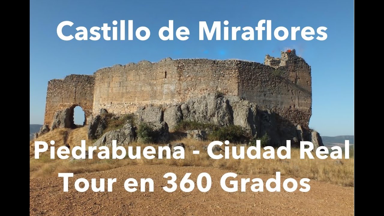 Castillo de Miraflores (Piedrabuena - Ciudad Real) vistas en 360 Grados