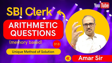 SBI Clerk | Memory Based Arithmetic Questions | Amar Sir