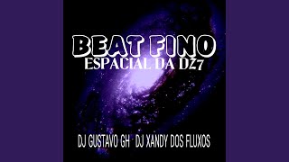 Beat Fino Espacial da Dz7