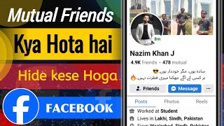 Facebook Mutual Friend kaise Hide kare | Facebook Mutual friend kaise chupaye | mutual  kya hota hai