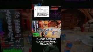 EU JOGO ASSIM NO STEAM DECK