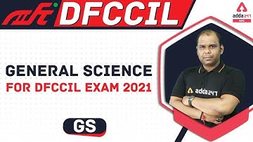 Railway DFCCIL Vacancy 2021 | General Science For DFCCIL EXAM 2021