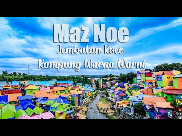 Jembatan Koco Kampung Warna Warni Dadi Saksi - Maz Noe (Official) class=