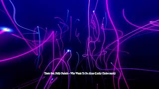 Tiesto feat. Nelly Furtado - Who Wants To Be Alone (Lucky Choice remix)