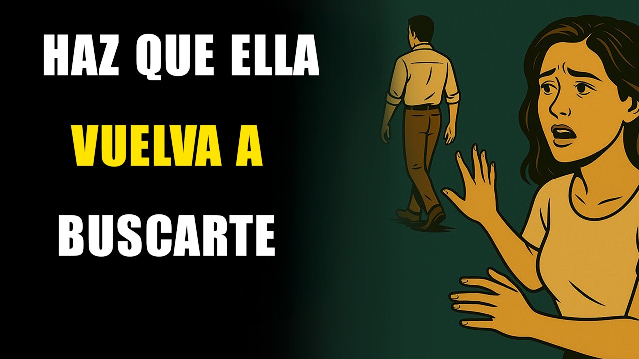 Haz ESTO y ella volverá a BUSCARTE (sin perseguirla) | ESTOICISMO