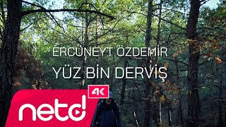 Ercüneyt Özdemir - Yüz Bin Derviş