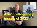 My Astrophotography images of 2022
