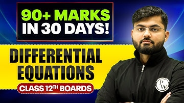 Differential Equations - Important PYQs | Maths | Class 12th Boards 🔥
