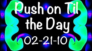 🎵Trey Anastasio Band - Push on Til the Day - 2/21/10 [4K]