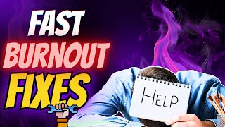 The Fastest Ways To Heal Creative Burnout