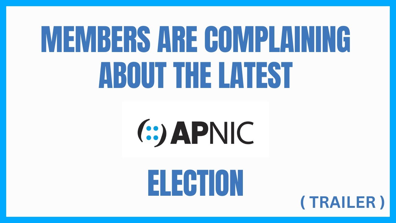 This is how you can help in keeping APNIC accountable. (TRAILER)