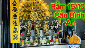 Ngày Rằm 15/10 Em Đi  Chùa Cầu Bình An.#mỵvlog 