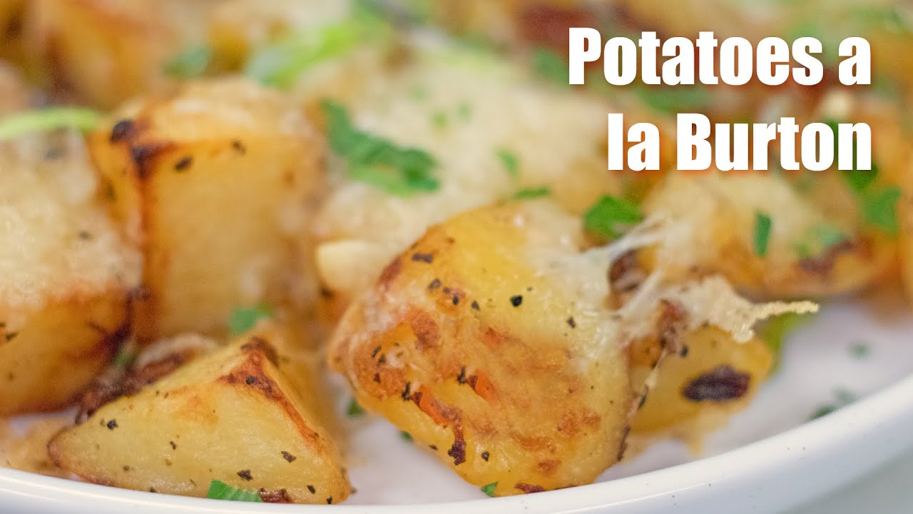 How to Cook Potatoes a la Burton - Easy Roasted Potato - YouTube